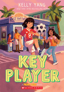 Young adult novel Key Player (Front Desk #4) by Kelly Yang, colorful paperback edition