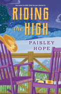 Riding the High: A Silver Pines Novel, romance fiction paperback with scenic mountain cover art