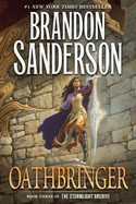 Oathbringer: Book Three of the Stormlight Archive (Stormlight Archive #3)