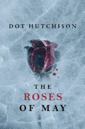 The Roses of May (Collectors #2) thriller novel, gripping crime mystery paperback edition