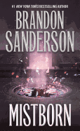 Fantasy novel Mistborn: The Final Empire by Brandon Sanderson, hardcover edition with original cover art