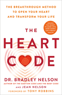 Self-help book "The Heart Code: The Breakthrough Method to Open Your Heart and Transform Your Life" cover showing empoweri...